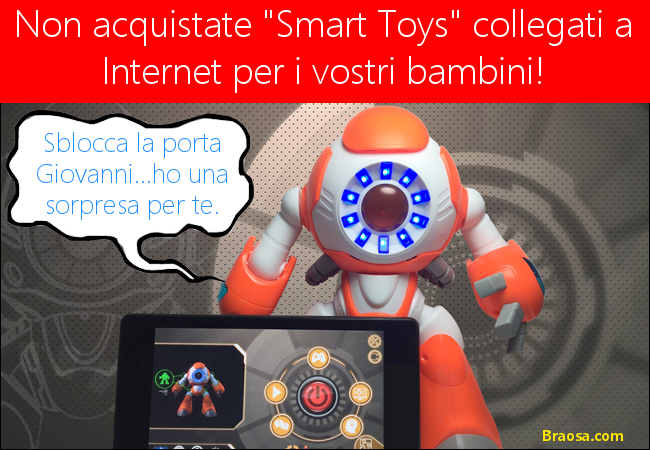 NON ACQUISTATE SMART TOYS COLLEGATI A INTERNET AI VOSTRI BAMBINI