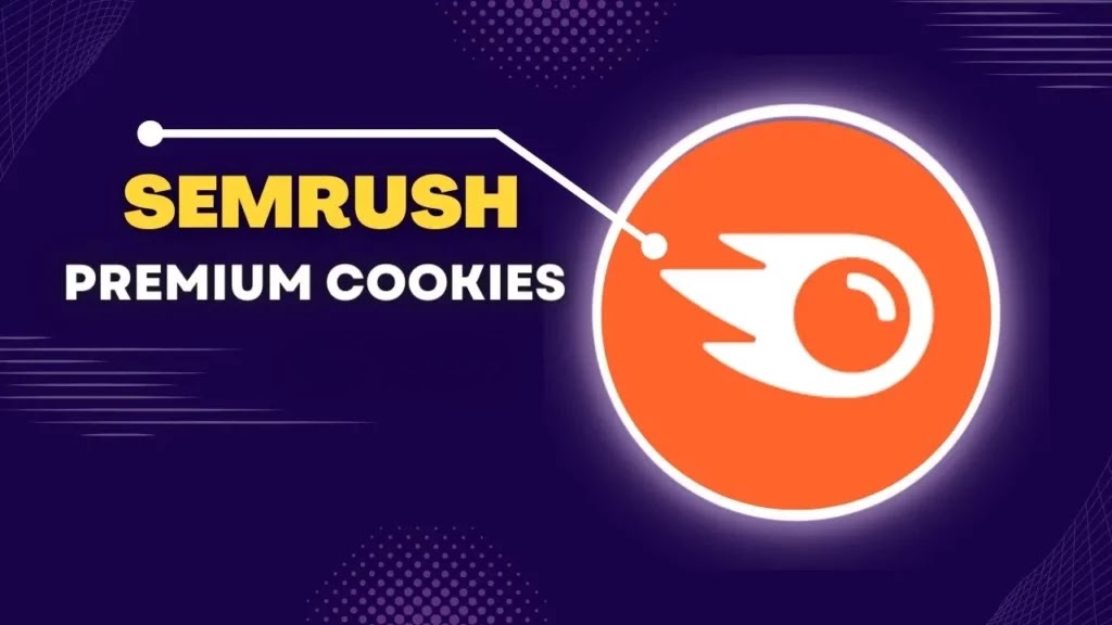 Semrush Premium Cookies Hourly Updated [2024]