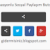 Blogger Animasyonlu Sosyal Paylaşım Butonları