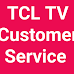 TCL TV Customer Service Number