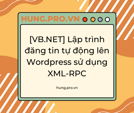 [VB.NET] Programming automatic posting of news to Wordpress using XML-RPC