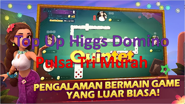 Top Up Higgs Domino Pulsa Tri