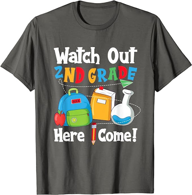 Watch Out 2nd Grade Here I Come , Back to School Boys Girls T-Shirt