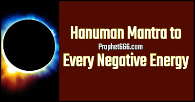 Hanuman Mantra to Destroy All Negative Energies