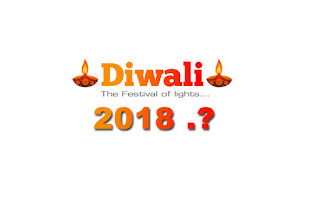 Diwali,Festival, Laxmi Pujan, Deepawali, Celebration, Date, 2018