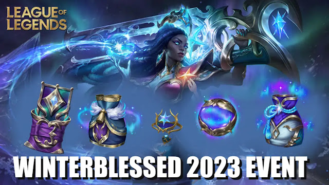 league of legends winterblessed 2023 event, lol winterblessed 2023 event, lol winterblessed 2023 event passes, lol winterblessed 2023 missions, lol winterblessed 2023 milestones, lol winterblessed 2023 rewards, lol winterblessed 2023 skins