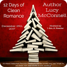 12 Days of Clean Romance - Day 11 featuring Lucy McConnell