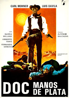 DOC MANOS DE PLATA. España. Guía publicitaria. DOC, MANOS DE PLATA. L'uomo dalla pistola d'oro. 1965. Italia, España. Dirección: Alfonso Balcázar. Reparto: Carl Möhner, Luis Dávila, Fernando Sancho, Gloria Milland, Loris Loddi, Óscar Pellicer.