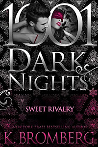 Sweet Rivalry (1001 Dark Nights) (English Edition)