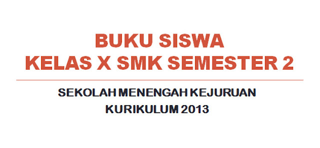 Buku Siswa Kelas 10 SMK Semester 2 format PDF