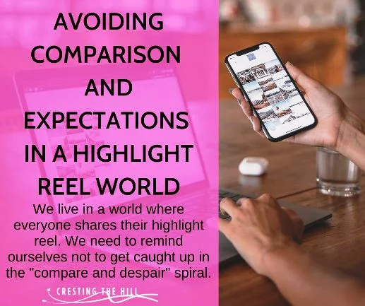 We live in a world where everyone shares their highlight reel. We need to remind ourselves not to get caught up in the "compare and despair" spiral.