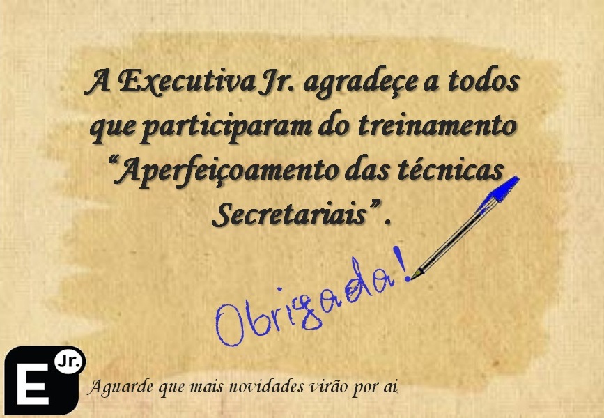 Executiva Jr.: Carta de agradecimento aos participantes do 