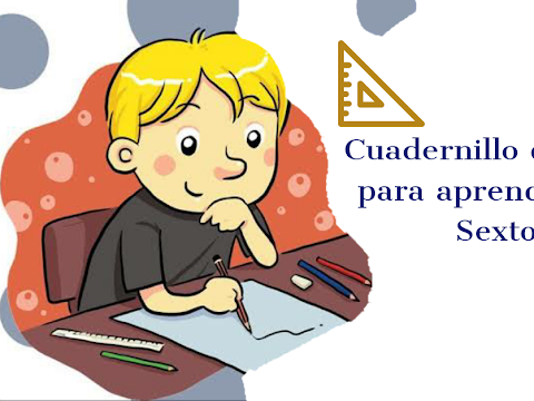 CUADERNILLO DE ACTIVIDADES PARA EL  APRENDIZAJE EN CASA  (MAYO, SEXTO GRADO)