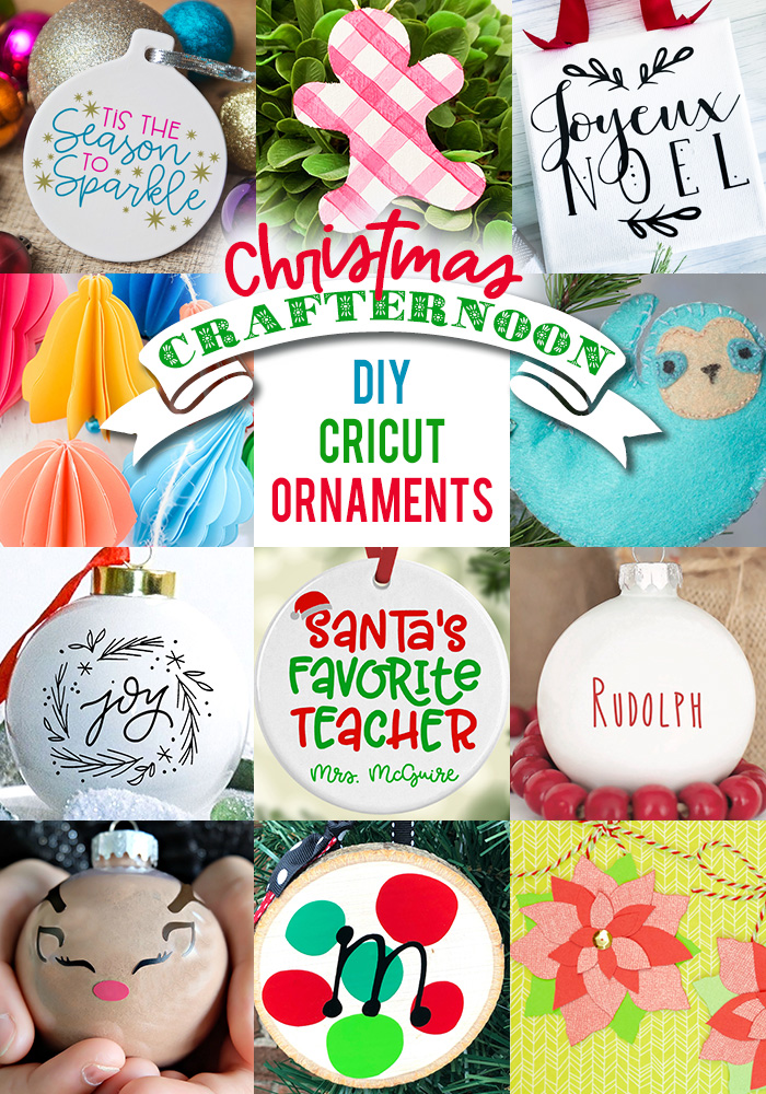 11 Ornaments made with Cricut!