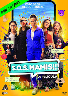 S.O.S. MAMIS – LA PELICULA – DVD-5 – DUAL LATINO – 2022 – (VIP)