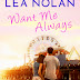 Cover Reveal -  Excerpt & Giveaway -- WANT ME ALWAYS by Lea Nolan