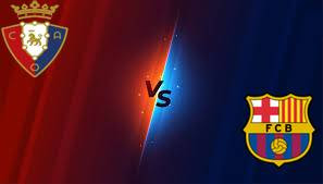 مشاهدة مباراة برشلونة و أوساسونا بث مباشر 2023-05-02 Barcelona vs Osasuna