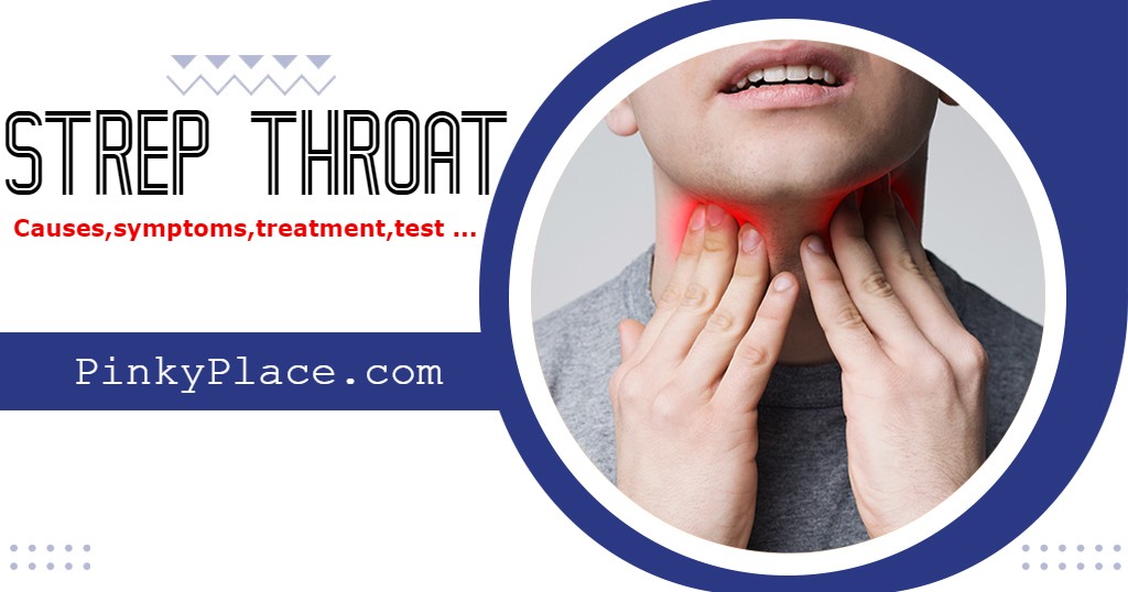 Strep Throat Things You Should NOT Ignore (Strep Throat Test,Treatment,Symptoms..)