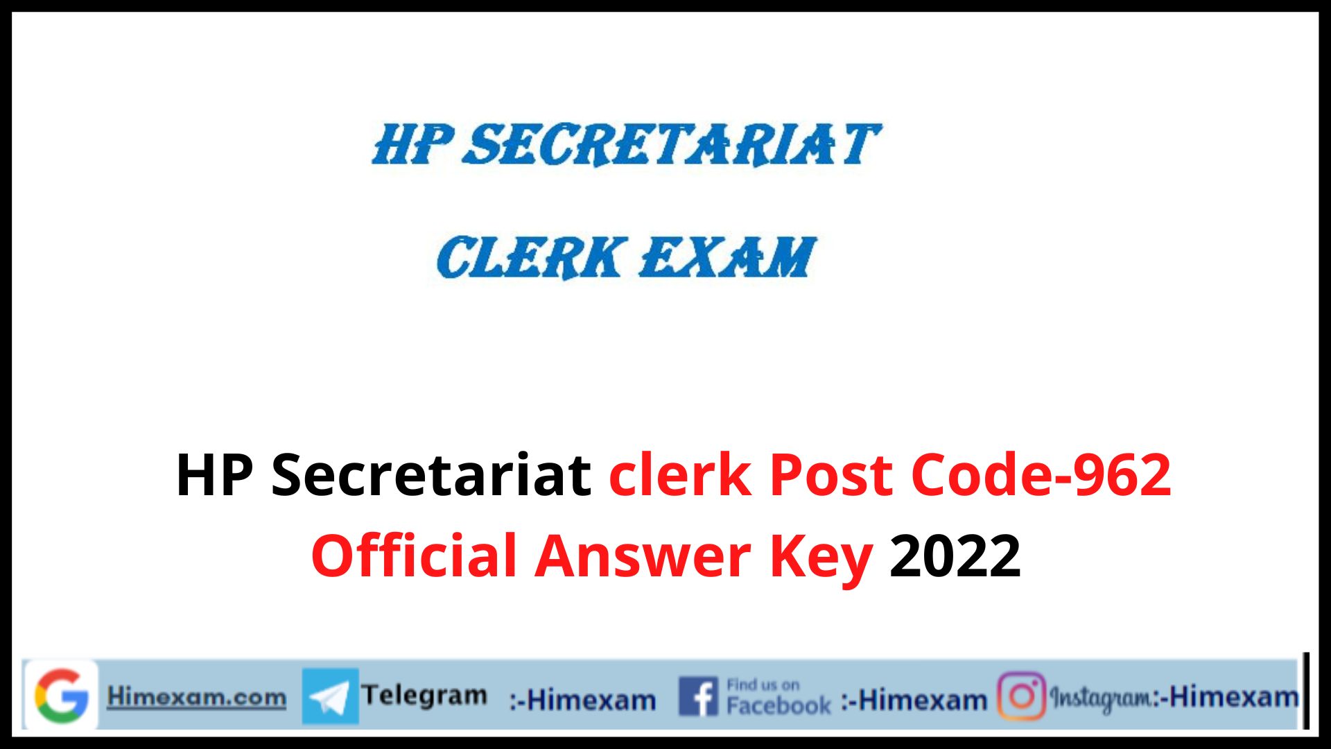 HP Secretariat clerk Post Code-962 Official Answer Key 2022