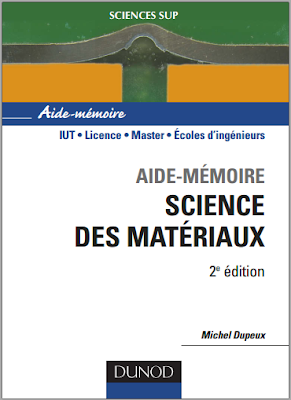 Livre : Aide-mémoire de science des matériaux - Michel Dupeux PDF