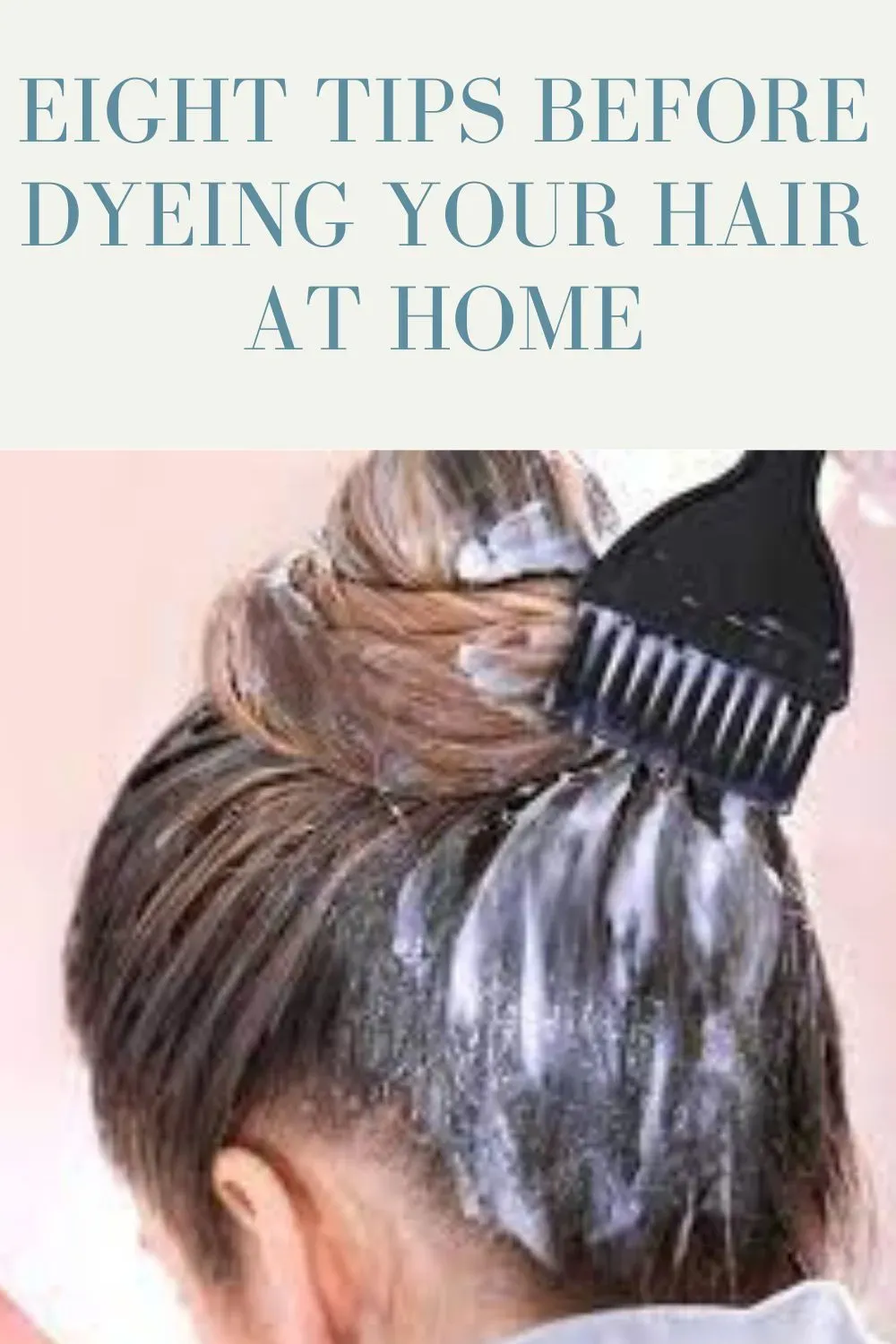 Eight tips before dyeing your hair at home