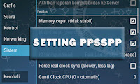 Emulator PPSSPP v1.0.0.0 + Cara Settingan Game NO LAG Lengkap