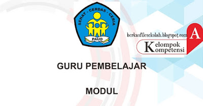 KANAK KOMPETENSI PEDAGOGIK DAN PROFESIONAL MODUL GURU PEMBELAJAR TAMAN KANAK-KANAK KOMPETENSI PEDAGOGIK DAN PROFESIONAL