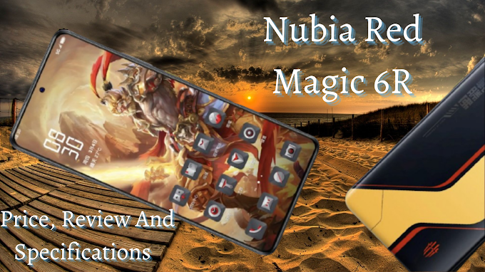 Nubia Red Magic 6R Price, Review And Specs