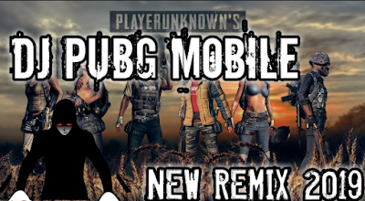 Free Download Lagu DJ PUBG FOR LIFE REMIX 2019