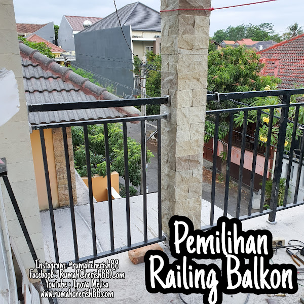 Pertimbangan Pemilihan Railing Balkon Rumah