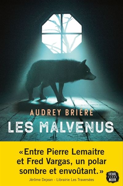 Les Malvenus- Audrey Brière