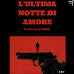 IIC Bruxelles, il 27 marzo proiezione film "L'ultima notte di Amore": ingresso libero