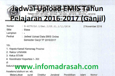  Setelah bergelut dengan proses pendataan EMIS Jadwal Upload EMIS Tahun Pelajaran 2016-2017 (Ganjil)