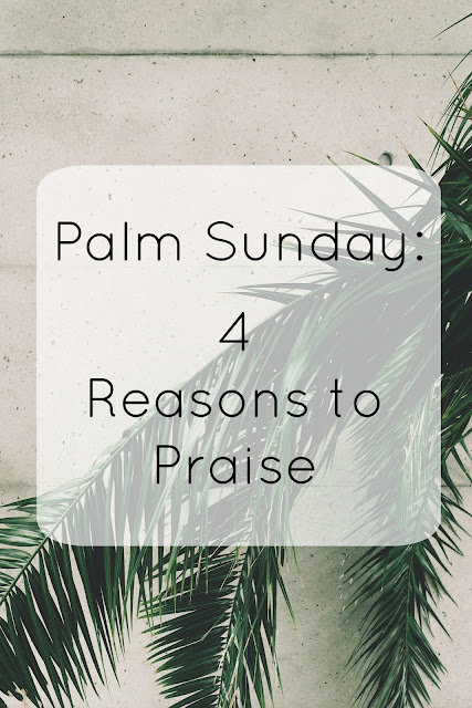 4 Reasons to Praise