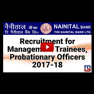 Nainital Bank PO / MT Recruitment 2017 Released | Sarkari Naukari 