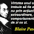 Gândul zilei: 19 august - Blaise Pascal