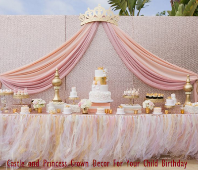 Castle and Princess Crown Decor For Your Child Birthday