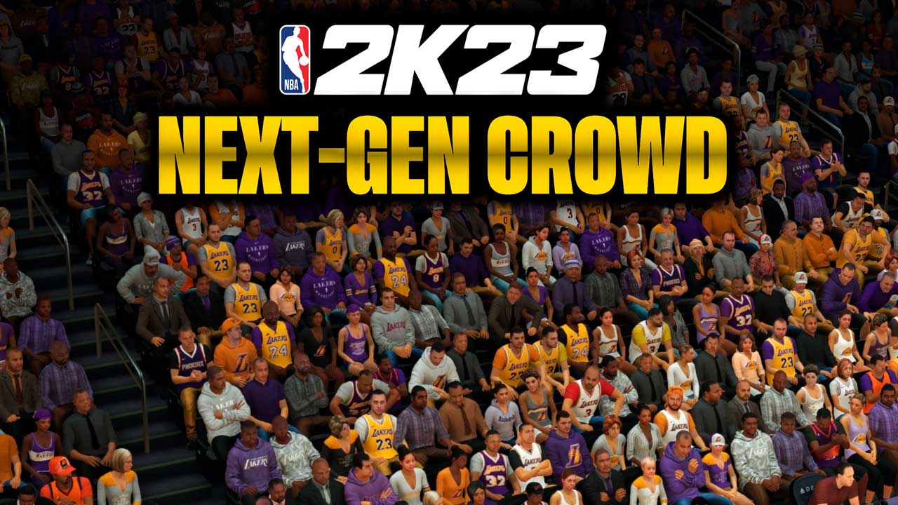 NBA 2K23 30 Teams Next-Gen Crowd