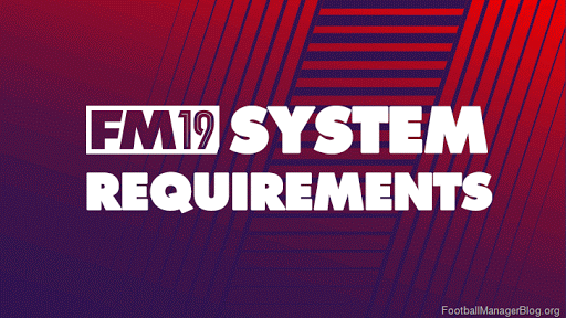 Football-Manager-2019-System-Requirements