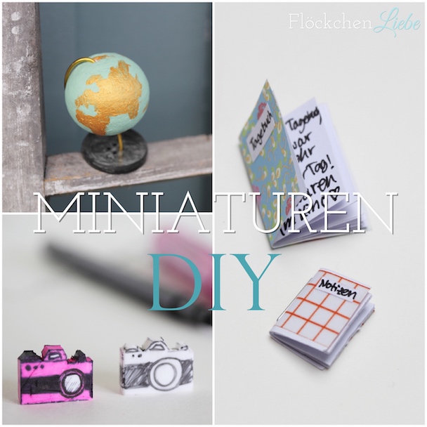 Flöckchenliebe: DIY: Alles Mini? Miniatur Globus, Buch und Kamera einfach  selber machen!