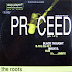 The Roots ‎– Proceed (Pts. 1 & 3) [CD, Single, Promo] (1994)