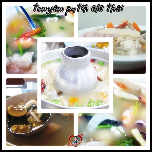 HASIL TANGAN GADIS KAMPUNG: RESEPI TOMYAM PUTIH ALA THAI