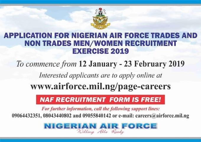 GENERAL GUIDELINES FOR APPLICANTS OF NIGERIAN AIR FORCE AIRMEN/AIRWOMEN RECRUITMENT EXERCISE 2019
