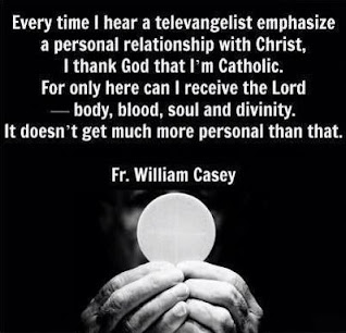 Fr. William Casey Eucharist quote