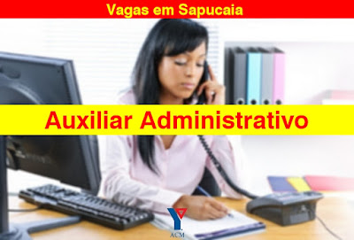 Vaga aberta para Auxiliar Administrativo em Sapucaia ou Esteio