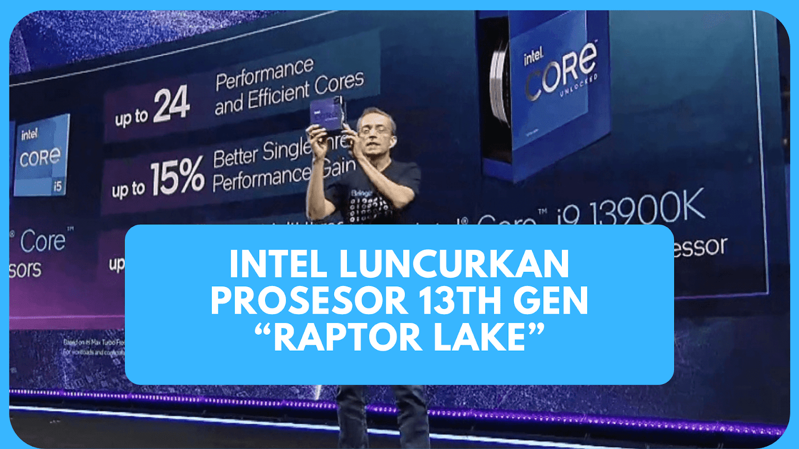 Intel Umumkan Prosesor Terbarunya Raptor Lake 13th Gen