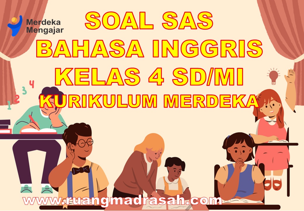 Soal SAS Bahasa Inggris Kelas 4