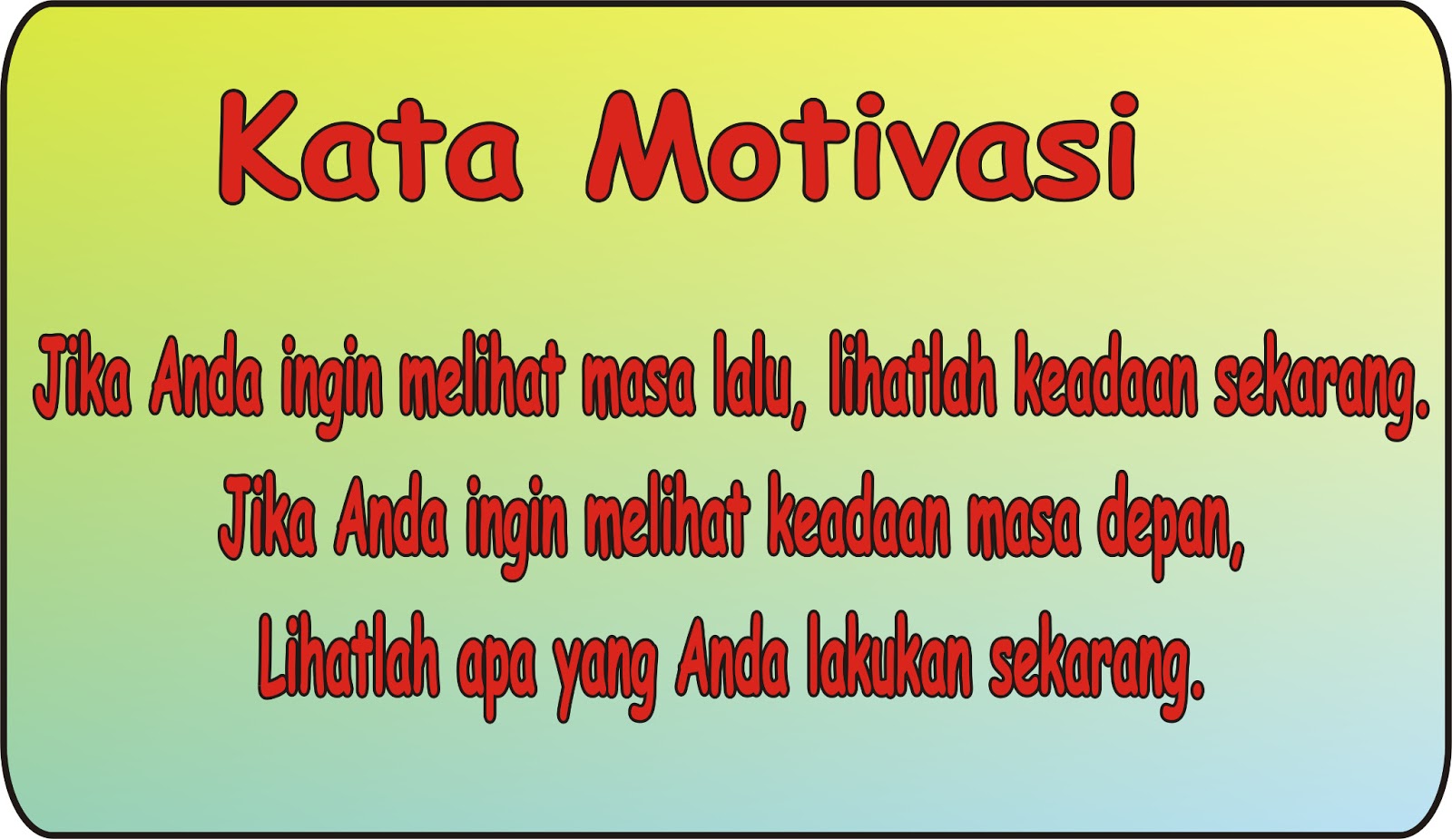 Kata Kata Motivasi