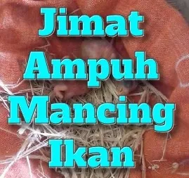 jimat ampuh mancing ikan