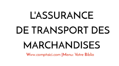 Assurance de transport des marchandises